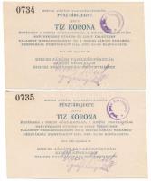 1919. Zirc 10K "Zirczi Járási Takarékpénztár Pénztári-Jegye" (2x) sorszámkövetők "0734-0735" T:AU Hungary / Zirc 1919. 10 Korona "Receipt of the District Savings Bank of Zirc" (2x) consecutive serials "0734-0735" C:AU Adamo ZIR-1.1