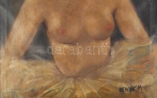 Benczik M jelzéssel: Női akt. Olaj, vászon. Dekoratív fakeretben. Vászon laza, feszítésre szorul. 59...