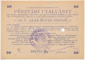 1945. Kaposvár 50P "Pénztári utalvány" tinta aláírással, bélyegzéssel, lyukasztással érvénytelenítve, "000708" sorszámmal T:AU Adamo KAP-2.2.1