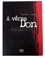 Kuntár Lajos: A véres Don. A 2. honvéd hadsereg Don menti harcai. Szombathely, 2003, Vasi Szemle, 233+1 p. 2. kiadás. Fekete-fehér fotókkal illusztrált. Kiadói kartonált papírkötés.