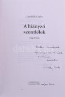 Lászlóffy Csaba: A hiányzó szentlélek. (Négy dráma.) A szerző, Lászlóffy Csaba (1939-2015) József At...