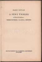 Hahn István: A fény ünnepe. (Chanukka). Szemelvényekkel, dalokkal, képekkel. Budapest, é. n., Magyar...