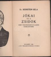 Bernstein Béla, Dr.: Jókai és a zsidók. Zsidó vonatkozások és alakok összes műveiből.



Bp. 192...