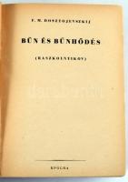 Dosztojevszkij, F. M.: Bűn és bűnhődés. (Raszkolnyikov.) Ford.: Benamy Sándor. [Bp.,1942.], Epocha, (Betűmíves-ny.), 437+2 p. Kiadói aranyozott félvászon-kötés, kopott borítóval, a borító elvált a gerinctől, de a könyvtest egyben van.