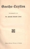 Schmidt, Heinrich (herausg.):  Goethe-Lexikon. [Lipcse] Leipzig, (1912). Alfred Kröner Verlag. 274 + [6] p. Első kiadás. A szócikkekbe tömörített, gótbetűs Goethe-lexikont Heinrich Schmidt (1874-1935) jenai levéltáros, egyetemi tanár szerkesztette. Aranyozott, vaknyomásos kiadói egészvászon kötésben, felül színes festésű lapszélekkel. Jó példány.