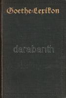 Schmidt, Heinrich (herausg.): 
Goethe-Lexikon.
[Lipcse] Leipzig, (1912). Alfred Kröner Verlag. 274...