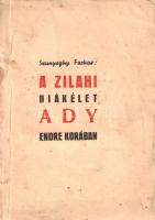 Szunyoghy Farkas: 
A zilahi diákélet Ady Endre korában. Elbeszélések. (Dedikált.)
Kecskemét, 1943....