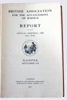 British Association for the Advancement of Science. Report of the Annual Meeting, 1936. Blackpool, September 9-16. London, 1936, Office of the British Association. Angol nyelven. Egészvászon-kötésben, jó állapotban.