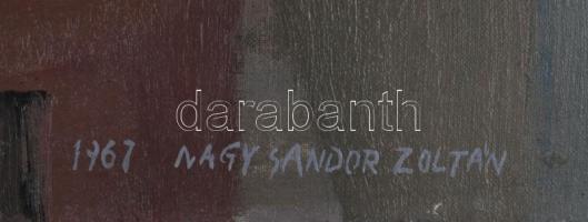 Nagy Sándor Zoltán (1941-): Csendélet, 1967. Olaj, vászon, faroston. Jelezve jobbra lent. Hátoldalán...