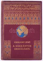 Cholnoky Jenő: A sárkányok országából. I. köt. 164 képmelléklettel, térképpel. Csak 1. kötet! A Magy...