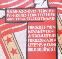 cca 1951-52 Előre az 5 éves terv (...) minőségi árut a dolgozóknak az Üvegesek KTSZ-től. Kommunista ...