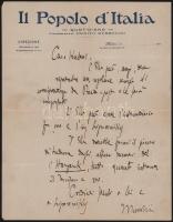 cca 1920 Benito Mussolini (1883-1945) olasz fasiszta politikus, későbbi fasiszta olasz diktátor autográf levele vitéz hibbei és gyurinesszei Kubányi Kornél (1888-1969) a magyar külügyminisztérium sajtóreferense részére, Mussolini lapja, Il Popolo d'Italia fejléces papírján, olasz nyelven, dátum nélkül, autográf aláírással, hajtott, 1 beírt oldal, 1 sztl. lev. /  Caro Kubani, 1. Ella puó, anzi, deve riprendere un regolare servizio di corrispondenza da Budapest e la sará compensato. 2. Ella puó essere l'intermediario fra me e l'ing. Lipowniky. 3. Ella dovrebbe farmi il piacere di tradurre dagli ultimi numeri del l'Hazánk, tutto quanto interrese il fascismo e me. Cordiali saluti a lei e a Lipowniky. Mussolini.  Kedves Kubani, 1. Önnek el lehetne, sőt, el kellene vállalnia, hogy budapesti rendszeres tudósítónk lesz és ezért fizetést kap majd. 2. Hivatalos közvetítő lehetne köztem és Lipowniky mérnök úr között. 3. Önnek meg kellene tennie nekem azt a szívességet, hogy a Hazánk legutóbbi számaiból lefordítja mindazt, ami a fasizmussal vagy velem kapcsolatban érdekes. Szívélyes üdvözlettel Önnek és Lipownikynek: Mussolini. /  cca 1920 Autograph letter of Benito Mussolini (1938-1945) to Kornél Kubonyi (1888-1969) the press officer of the Hungarian Ministry of Foreign Affairs, on the paper of the newspaper of Il Popolo d'Italia, in Italian language, without date, with autograph signature, 1 written page.