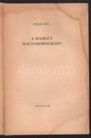 Staud Géza: A Hamlet Magyarországon. Bibliográfiai Füzetek 7. Szerk.: Kozocsa Sándor. Bp., 1943. Kia...