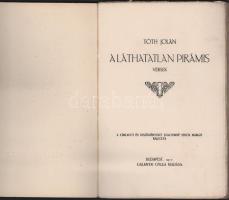 A láthatatlan pirámis. Tóth Jolán versei. Bp., 1917, Galantai Gyula. Kiadói papírkötés, jó állapotba...