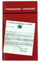 Feledhetetlen esztendők. Összeáll.: Szathmári Gábor. Az előszó írója, Kelemen Gyula által  DEDIKÁLT! 1977,MSZBT. Kiadói papírkötés.