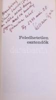 Feledhetetlen esztendők. Összeáll.: Szathmári Gábor. Az előszó írója, Kelemen Gyula által 
DEDIKÁLT...