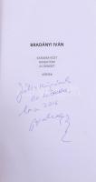 Bradányi Iván: Karjaim közt ringatom a csendet. DEDIKÁLT! [Bp., 2016], : Barnaföldi Gábor Archívum. ...
