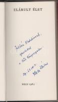 Kende Sándor: Elárult élet. DEDIKÁLT! Pécs, 1965. Kiadói egészvászon kötés, sérült papír védőborítóv...