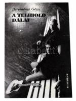 Bereményi Géza: A telihold dalai. [Bp.], 1997, Kulturtrade, 89+3 p. Novák Emil fotóival illusztrált. A címlapfotó Krasznai János és Zsigmond Gábor munkája (Bereményi Géza és Cseh Tamás.) Kiadói papírkötésben.