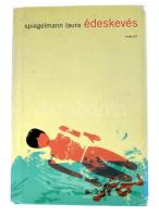 Spiegelmann Laura: Édeskevés. Bp., 2008., Magvető. Kiadói kartonált papírkötés, kiadói papír védőborítóban.