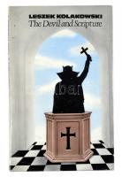 Leszek Kolakowski: The Devil and Scripture. Translated by Nicholas Bethell, Celina Wieniewska. London, 1973, Oxford University Press. Angol nyelven. Kiadói egészvászon-kötés, kiadói papír védőborítóban.