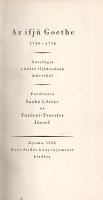 Az örök Goethe. Antológia a költő műveiből. Fordította Szabó Lőrinc és Turóczi-Trostler József. I-II...