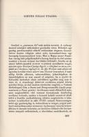 Goethe, [Johann Wolfgang von]: 
Utazás Itáliában. Fordította Rónay György. (Számozott.)
(Budapest)...