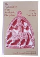 James R. Dow - Hannjost Lixfeld: The Nazification of An Academmic Discipline. Folklore in the Third Reich. Edited and translated by - - and - -. Folklore Studies in Translation. Bloomington - Indianapolis,1994,Indiana University Press, XX+2+354 p. Angol nyelven. Szövegközti fekete-fehér fotókkal illusztrált. Kiadói egészvászon-kötés, kiadói papír védőborítóban, jó állapotban.