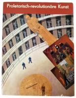Manfred Tschirner: Proletarisch-revolutionäre Kunst. Leipzig,én.,Seemann, 20 p. + 12 t. Német nyelven. Kiadói papír mappában.
