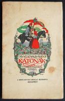 Magyar Bálint: Katonák. Új versek a háborús időkből Bp., (1917), Szent-István-Társ. (Földesi Gyula ny. Ungvár). 96p. Fűzve, színes, kiadói borítóban