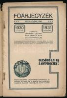 1930 Unghváry József faiskolája (Cegléd-Bp.) főárjegyzék 1930. őszre - 1931. tavaszra. Bp., Athenaeu...