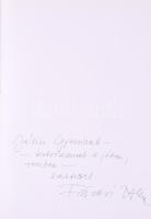 2 db - Füzesi Zsuzsa: Beszélgetőkönyv. Szeretetről, barátságról [...]. DEDIKÁLT! Bp., 1992, Pannon K...