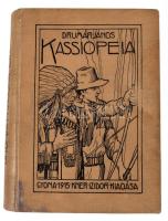Drumár János: Kassiopeia. Gyoma, 1915, Kner Izidor. Kiadói egészvászon kötés, kissé kopottas állapotban.