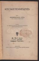 Andrássovich Géza: Kecsketenyésztés. Köztelek Gazdasági Könyvtár 2. füzet. Bp., 1921, Pátria, 107+[1...