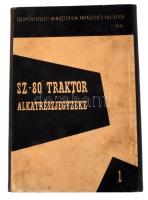 ,,Sz-80" lánctalpas Diesel-traktor alkatrészjegyzéke. Bp., 1959, Földművelésügyi Minisztérium Anyagellátó Vállalata, 99+[1] p.+ 46 t. Kiadói félvászon-kötés, kissé viseltes, koszos.