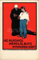 Az alkohol méreg, öl, butít, nyomorba dönt! Antialkoholista propaganda képeslap. Seidner chromolithografia. Általános Közjótékonysági Egyesület kiadása / Hungarian anti-alcohol propaganda card s: Biró