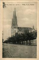 Versec, Werschetz, Vrsac; Római katolikus templom / Röm. kath. Kirche / Catholic church (EK)