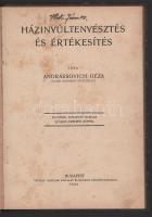 Andrássovich Géza: Házinyúltenyésztés és értékesítés. Bp., 1920, Pátria, 105+[1] p. Átkötött félvászon-kötésben, helyenként foltos lapokkal, az utolsó lap kijár.