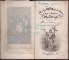 Glaube, Hoffnung und Liebe. Christ-katholisches Gebetbuch. Pest, Bucsányszky. Kiadói egészbőr kötés,...