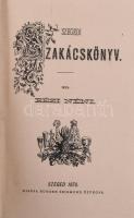 [Zsalozovits Józsefné Doletskó Teréz (1818-1883)] Rézi néni: Szegedi szakácskönyv. [Bp., 1878, Burger Zsigmond özvegye], [28 (Konyhajegyzetek az év minden napjára. Néhány rendkívüli étlap]+401+1 p. Átkötött félvászon-kötés, a címlap az 1. kiadás címlapjával pótolt de ez a 2. kiadás, néhány lap restaurált, néhány lap sérült, az utolsó lap restaurált, sérült, részben hiányos.