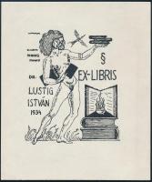 Schorr Tibor (?-?): Lustig István erotikus, jogi témájú ex libris, 1934. Klisé, papír, jelzett a klisén, 12x10 cm