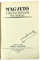 Magvető. A magyar irodalom élő könyve. összegyűjtötte: Móricz Zsigmond. ALÁÍRT! Kiadói egészvászon k...