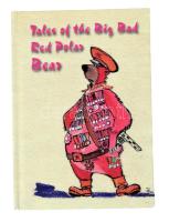 Tales of the Big Bad Red Polar Bear. (Antcommunist Jokes from Hungary). Békéscsaba, 2015. 294. számozott példány.