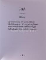 Homo Erectus 1. és 5. kötetek. Toldi trilógia. Békéscsaba, 2016. + Haláli (szoknya)vadász és vadvéde...