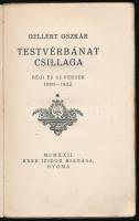 Gellért Oszkár: Testvérbánat csillaga. Régi és új versek 1900-1922. Gyoma, 1922, Kner Izidor, 160 p....