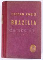 Stefan Zweig: Brazilia. A jövő országa. Ford.: Halász Gyula. Bp., én., Béta. 5. kiadás. Kiadói félvászon-kötés.