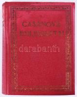 Giacomo Casanova emlékiratai. Ford.: Takács Mária. Bp.,én.,Világirodalom. Fekete-fehér képtáblákkal illusztrált. Aranyozott egészvászon-kötés, kopott, foltos borítóval.
