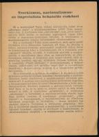 Betlen Oszkár: Trockizmus, nacionalizmus: az imperialista behatolás eszközei. - Trockista kémcsoport...