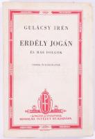 Gulácsy Irén: Erdély jogán és más dolgok. Cikkek és karcolatok. Bp., [1940], Singer és Wolfner, 171+(5) p. Kiadói papírkötés.