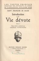 [Szalézi Szent Ferenc] Saint Francois de Sales: 
Introduction á la Vie dévote. Tome I-II. Texte éta...